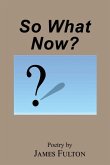 So What Now? So What Now?