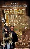 The Great Thirst Part Six The Great Thirst Part Six