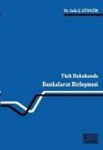Türk Hukukunda Bankalarin Birlesmesi Türk Hukukunda Bankalarin Birlesmesi