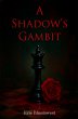 A Shadow's Gambit (eBook, ePUB) - Bild 1