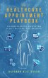 The Healthcare Appointment Playbook:... - Bild 1