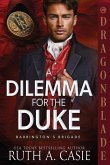 A Dilemma for the Duke A Dilemma for the Duke