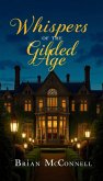 Whispers of the Gilded Age (eBook, ePUB) Whispers of the Gilded Age (eBook, ePUB)