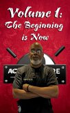 Volume 1: The Beginning Is Now (eBook, ePUB) Volume 1: The Beginning Is Now (eBook, ePUB)