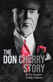 The Don Cherry Story (eBook, ePUB) The Don Cherry Story (eBook, ePUB)