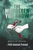 The Murderer You Know The Murderer You Know