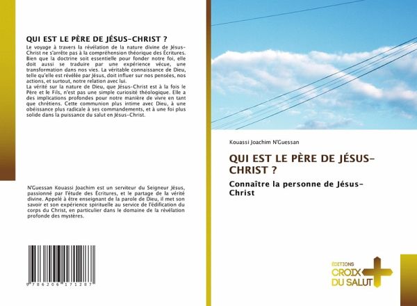 QUI EST LE PÈRE DE JÉSUS-CHRIST ? QUI EST LE PÈRE DE JÉSUS-CHRIST ?