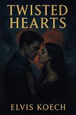 Twisted Hearts (eBook, ePUB)