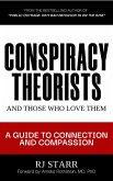 Conspiracy Theorists and Those Who Love Them (eBook, ePUB)