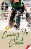 Coming Up Clutch (eBook, ePUB) Coming Up Clutch (eBook, ePUB)
