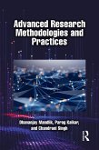 Advanced Research Methodologies and Practices (eBook, PDF)