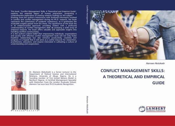 CONFLICT MANAGEMENT SKILLS: A THEORETICAL AND EMPIRICAL GUIDE