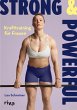 Strong & Powerful - Krafttraining für... - Bild 1