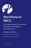 Not Alone in NICU Not Alone in NICU