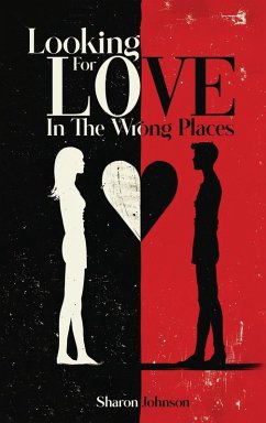 Cover Looking for Love in The Wrong Places