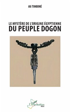 Cover Le mystère de l'origine égyptienne du peuple dogon