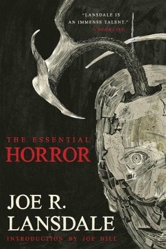 The Essential Horror of Joe R. Lansdale - Lansdale, Joe R