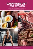 Carnivore Diet for Women Carnivore Diet for Women