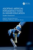 Adopting Artificial Intelligence Tools in Higher Education (eBook, ePUB) Adopting Artificial Intelligence Tools in Higher Education (eBook, ePUB)