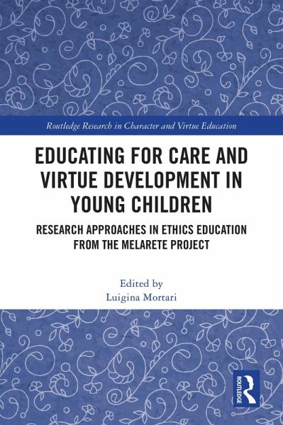 Educating for Care and Virtue Development in Young Children (eBook, PDF)