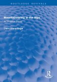 Mountaineering in the Alps (eBook, PDF)