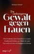 Die (un)verborgene Gewalt gegen Frauen - Bild 1