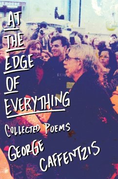 At the Edge of Everything - Caffentzis, George