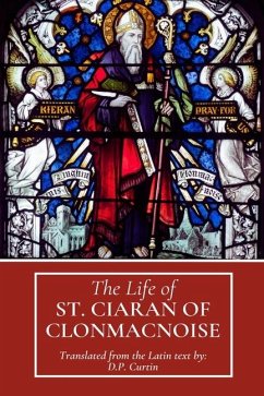 Cover The Life of St. Ciaran of Clonmacnoise