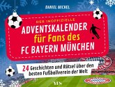 Der inoffizielle Adventskalender für Fans des FC Bayern München Der inoffizielle Adventskalender für Fans des FC Bayern München