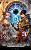Celestial Lord of the Flourishing Epoch (eBook, ePUB) Celestial Lord of the Flourishing Epoch (eBook, ePUB)