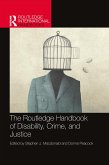 The Routledge Handbook of Disability, Crime, and Justice (eBook, ePUB)