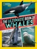 The Ultimate Book of Whales The Ultimate Book of Whales