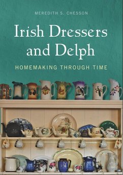 Irish Dressers and Delph - Chesson, Meredith S