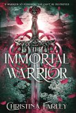 The Immortal Warrior The Immortal Warrior