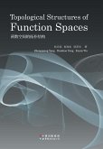 函数空间的拓扑结构 Topological Structures Of Function Spaces 函数空间的拓扑结构 Topological Structures Of Function Spaces