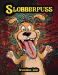 Slobberpuss - Bild 1