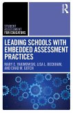Leading Schools with Embedded Assessment Practices (eBook, PDF)