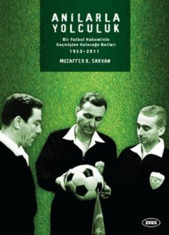 Anilarla Yolculuk - S. Sarvan, Muzaffer Anilarla Yolculuk - S. Sarvan, Muzaffer