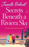 Secrets Beneath a Riviera Sky Secrets Beneath a Riviera Sky