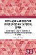 Messianic and Utopian Influences on... - Bild 1