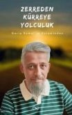 Zerreden Kürreye Yolculuk Zerreden Kürreye Yolculuk