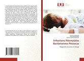 Infections Néonatales Bactériennes Précoces Infections Néonatales Bactériennes Précoces