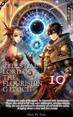 Celestial Lord of the Flourishing Epoch (eBook, ePUB) Celestial Lord of the Flourishing Epoch (eBook, ePUB)