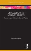 Deaccessioning Museum Objects (eBook, PDF) Deaccessioning Museum Objects (eBook, PDF)