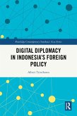 Digital Diplomacy in Indonesia's Foreign Policy (eBook, PDF)