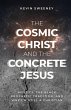 The Cosmic Christ and the Concrete Jesus - Bild 1