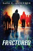 Fractured Fractured