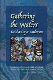 Gathering the Waters Gathering the Waters
