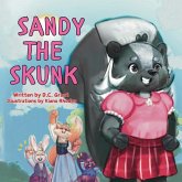 Sandy the Skunk Sandy the Skunk
