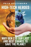 High-Tech Heroes High-Tech Heroes